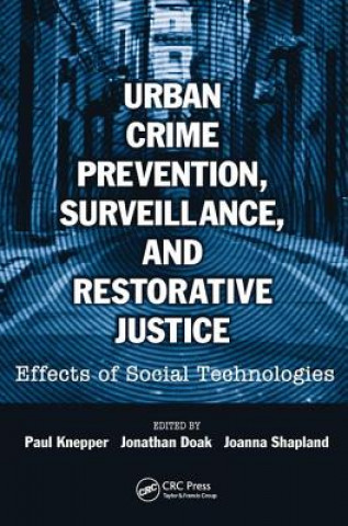 Kniha Urban Crime Prevention, Surveillance, and Restorative Justice 