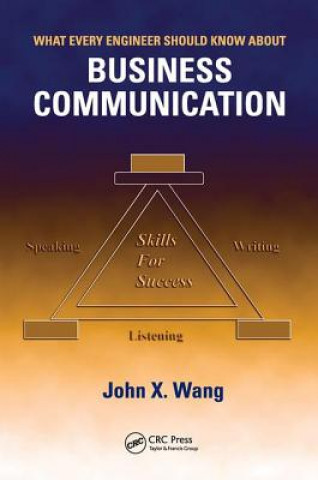 Libro What Every Engineer Should Know About Business Communication WANG