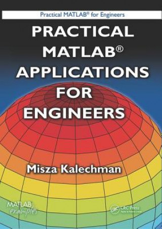 Książka Practical MATLAB Applications for Engineers KALECHMAN