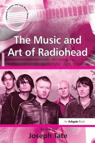 Kniha Music and Art of Radiohead 