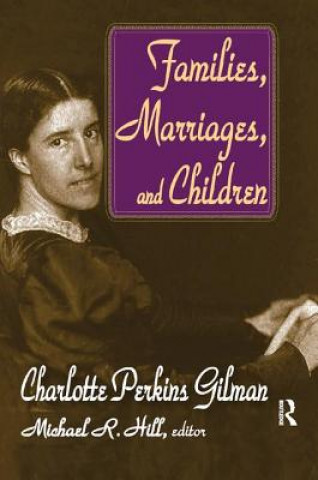 Carte Families, Marriages, and Children GILMAN
