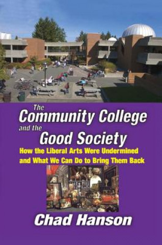 Carte Community College and the Good Society HANSON