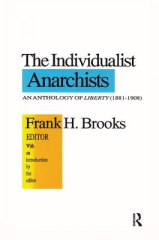 Libro Individualist Anarchists BROOKS