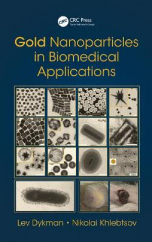 Könyv Gold Nanoparticles in Biomedical Applications DYKMAN