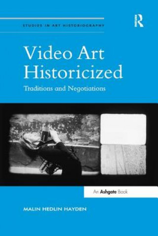 Buch Video Art Historicized HAYDEN