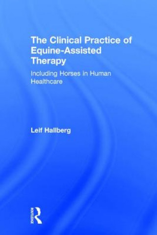 Book Clinical Practice of Equine-Assisted Therapy HALLBERG