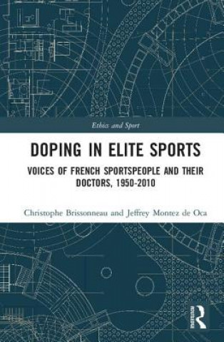Kniha Doping in Elite Sports Christophe Brissonneau