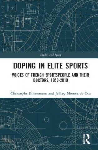 Книга Doping in Elite Sports Christophe Brissonneau