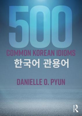 Książka 500 Common Korean Idioms Robert J. Fouser