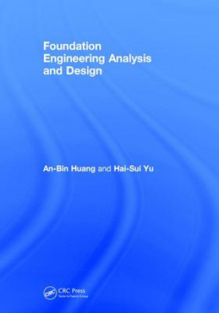 Könyv Foundation Engineering Analysis and Design HUANG