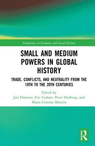 Book Small and Medium Powers in Global History Jari Eloranta