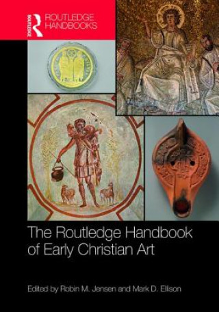 Knjiga Routledge Handbook of Early Christian Art 