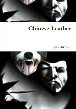 Knjiga Chinese Leather JAKI DACOSTA