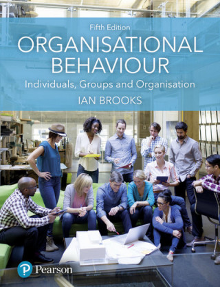 Knjiga Organisational Behaviour BROOKS  IAN