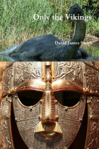 Carte Only the Vikings DAVID JAMES SMITH
