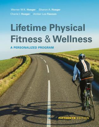 Carte Lifetime Physical Fitness and Wellness HOEGER HOEGER HOEGER