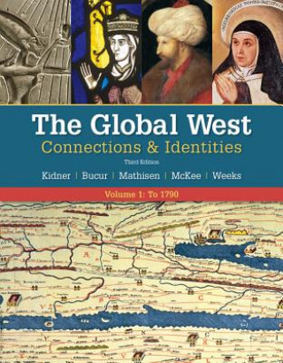 Kniha Global West: Connections & Identities, Volume 1: To 1790 KIDNER BUCUR MATHISE