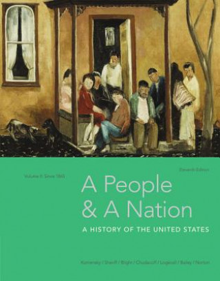 Kniha People and a Nation, Volume II: Since 1865 NORTON KAMENSKY SHER