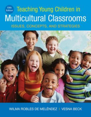 Buch Teaching Young Children in Multicultural Classrooms DE MELENDEZ BECK