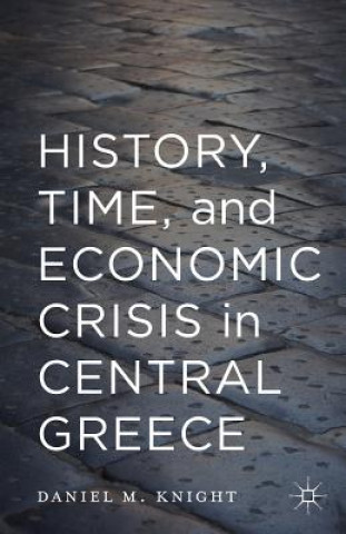 Book History, Time, and Economic Crisis in Central Greece Robert Layton