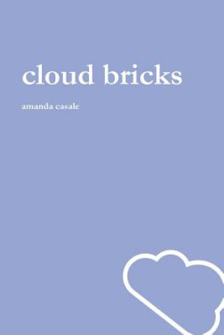 Knjiga cloud bricks AMANDA CASALE