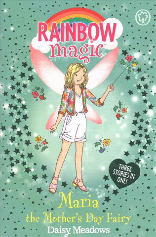 Knjiga Rainbow Magic: Maria the Mother's Day Fairy Daisy Meadows