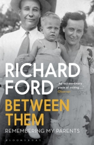 Knjiga Between Them Richard Ford