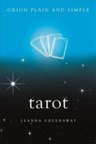 Könyv Tarot, Orion Plain and Simple Leanna Greenaway