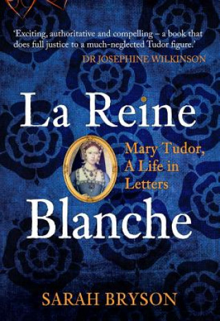 Книга La Reine Blanche Sarah Bryson