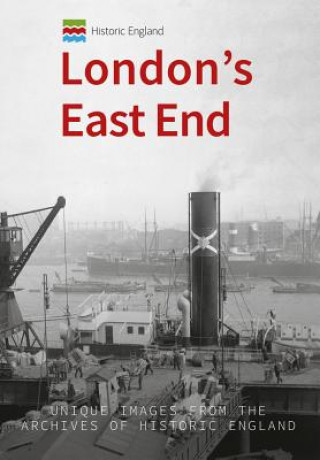 Knjiga Historic England: London's East End Michael Foley