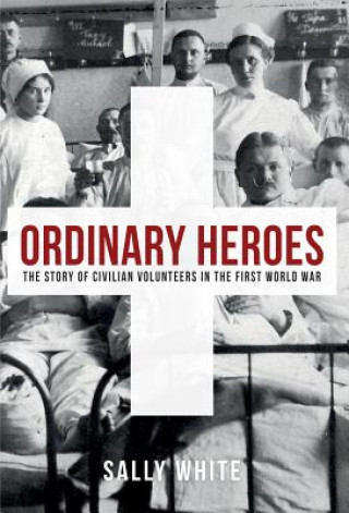 Książka Ordinary Heroes Sally White