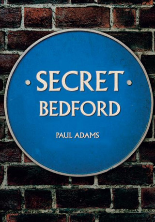 Kniha Secret Bedford Paul Adams