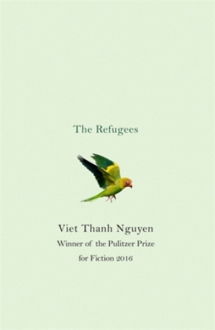 Kniha Refugees Viet Thanh Nguyen
