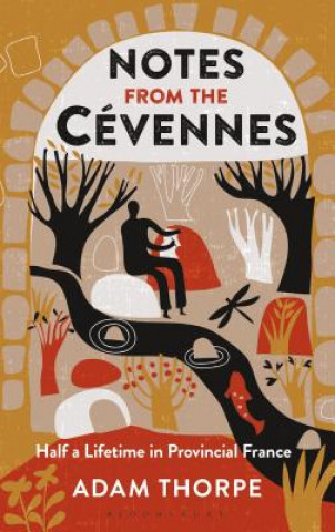 Kniha Notes from the Cevennes Adam Thorpe