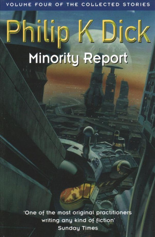 Kniha Minority Report Philip K. Dick