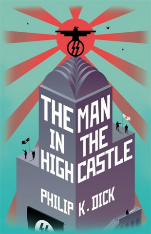 Książka Man In The High Castle Philip K. Dick