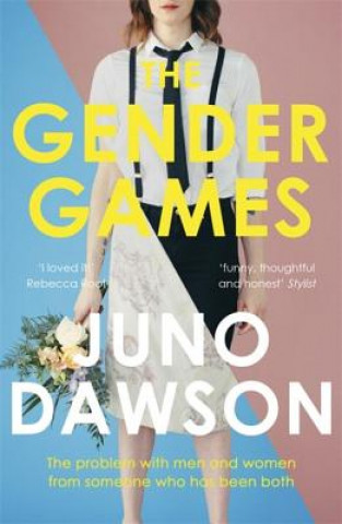 Kniha Gender Games Juno Dawson