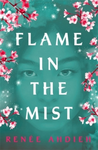 Книга Flame in the Mist Renee Ahdieh
