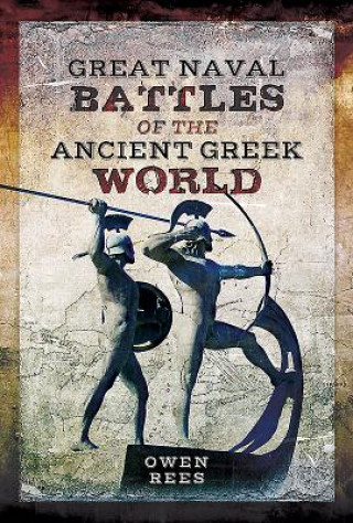 Carte Great Naval Battles of the Ancient Greek World Owen Rees