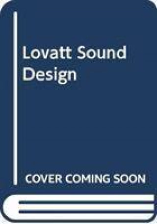 Libro Sound Design and the Ethics of Listening in Global Film and Video LOVATT  PHILIPPA