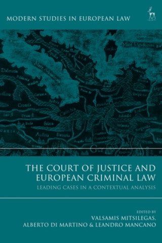 Carte Court of Justice and European Criminal Law 