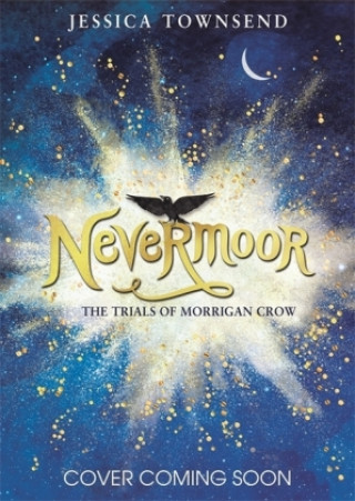 Книга Nevermoor Jessica Townsend