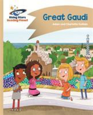 Buch Reading Planet - Great Gaudi - Gold: Comet Street Kids Adam Guillain