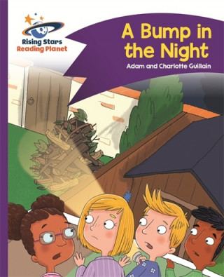 Kniha Reading Planet - A Bump in the Night - Purple: Comet Street Kids Adam Guillain