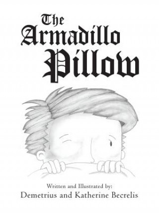 Knjiga Armadillo Pillow DEMETRIUS BECRELIS