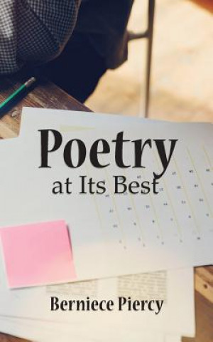 Book Poetry at Its Best BERNIEC PIERCY UNDO