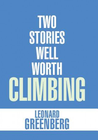 Livro Two Stories Well Worth Climbing LEONARD GREENBERG