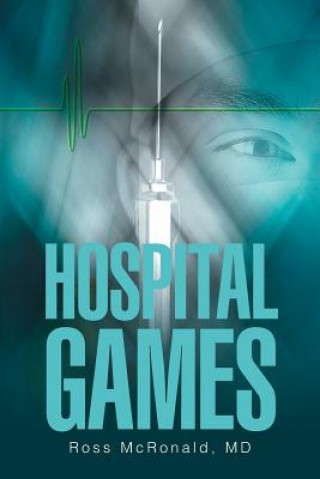Книга Hospital Games MD ROSS MCRONALD
