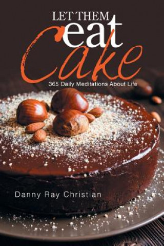Carte Let Them Eat Cake DANNY RAY CHRISTIAN