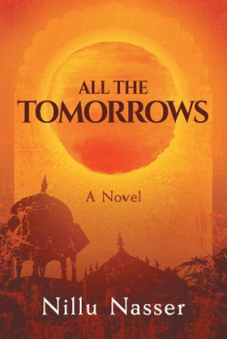 Knjiga All the Tomorrows Nillu Nasser